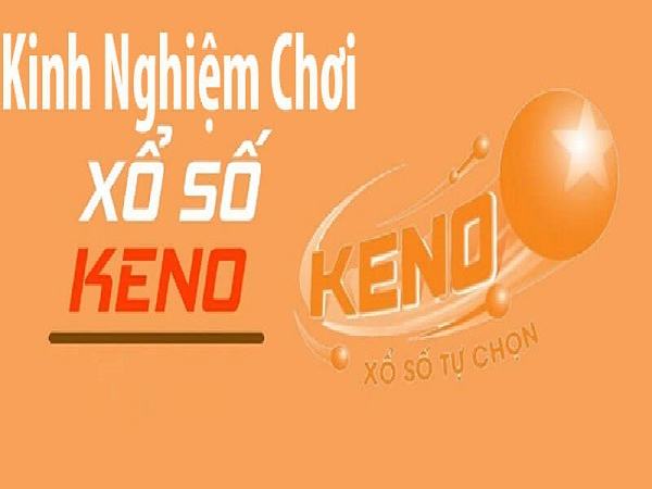 Áp dụng những kinh nghiệm để giành thắng lợi khi chơi Keno