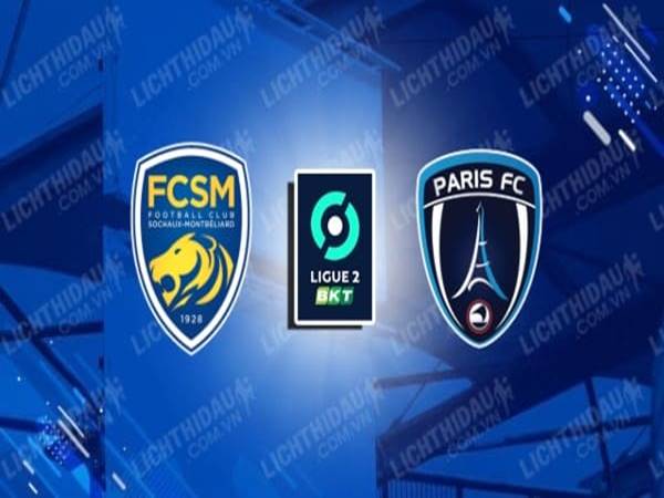 Nhận định kết quả Sochaux vs Paris FC, 01h45 ngày 02/08