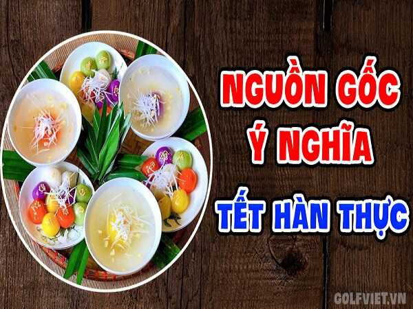 Nguồn gốc của Tết Hàn Thực tại Việt Nam